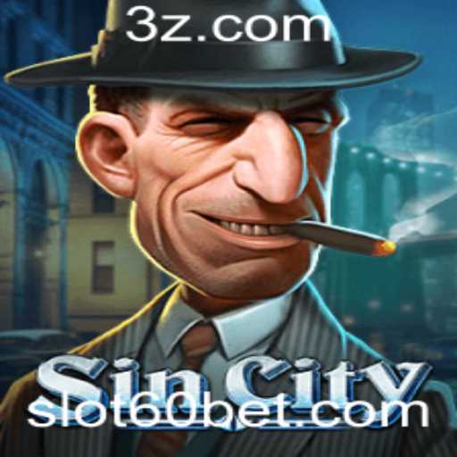 Explorando SinCity: O Fascinante Mundo do Jogo 60 Bet Slot