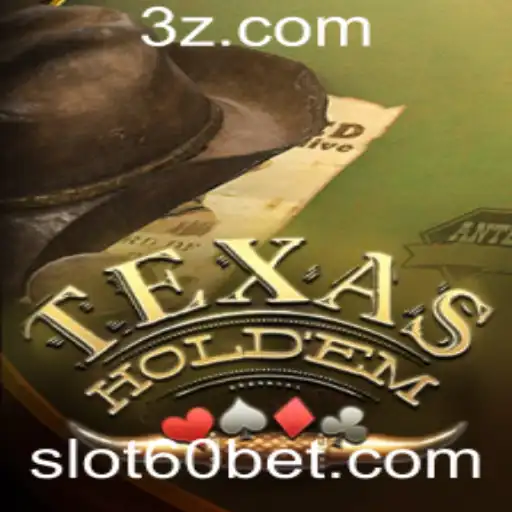 Explorando o Mundo do Texas Hold'em e 60 Bet Slot