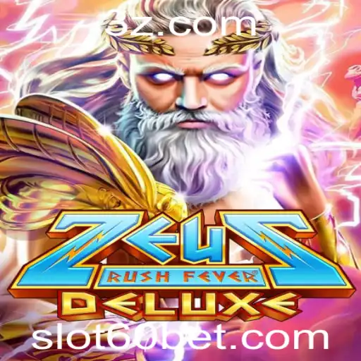 Explorando o Sensacional Jogo ZeusRushFeverDeluxe: A Nova Sensação das Slots 60 Bet